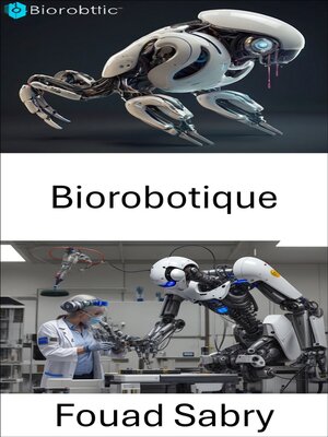 cover image of Biorobotique